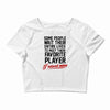my favorite player Crop Top
