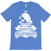 I Am Beagle Actually In A Very Commited Relationship T-Shirt