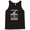 cycling is dope Tank Top