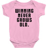 Winning Never Grows Old Baby Onesie