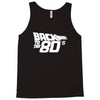 back to the 80's, funny retro Tank Top