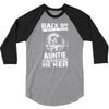 Back Of I Have A Crazy Auntie And I am not Afraid To Use Her 3/4 Sleeve Shirt