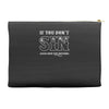 if you don't sin jesus died for nothing Accessory Pouches
