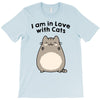 i am in love with cats T-Shirt