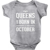queens are born in october. Baby Bodysuit