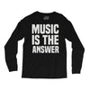 music is the answer Long Sleeve Shirts