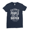 My Favorite People Call Me Sister Ladies Fitted T-Shirt