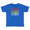 cabo Toddler T-shirt