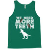 We Need More Teeth Tank Top