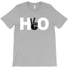ho T-Shirt