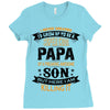 Super Cool Papa Of A Freaking Awesome Son Ladies Fitted T-Shirt
