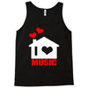 i love house music Tank Top
