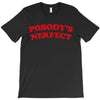 Pobodys Nerfect Kristen Bell T-Shirt