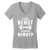 Every Beast Needs a Beauty Women's V-Neck T-Shirt
