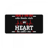 There's This Boy Who Stole My Heart He Calls Me Wife License Plate