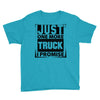 Just One More Truck I Promise Youth Tee