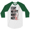 eeny meeny miny moe 3/4 Sleeve Shirt