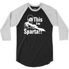 this is sparta  film 3/4 Sleeve Shirt