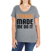 strava made me do it Ladies Curvy T-Shirt