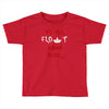 stephen we all float down here movie scene baloon Toddler T-shirt