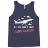 all you need is flight ticket Tank Top