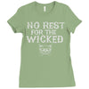 no rest for the wicked Ladies Fitted T-Shirt