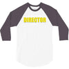 i'm the director 3/4 Sleeve Shirt