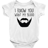 i know you want my beard Baby Onesie