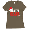 banter claus funny Ladies Fitted T-Shirt