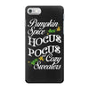pumpkin spice hocus pocus and cozy sweaters iPhone 7 Case