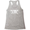 i'm great in bed i can sleep for hours funny Racerback Tank