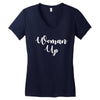 woman up Women's V-Neck T-Shirt