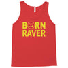 born raver party dance festival funny Tank Top