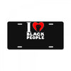 i love black people License Plate