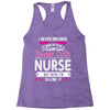 I Never Dreamed I d Grow Up To Be A Super Cute Nurse But Here I'm Kill Racerback Tank