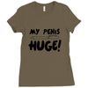 my pen is huge Ladies Fitted T-Shirt