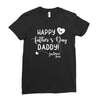 Happy First Father's Day Daddy Ladies Fitted T-Shirt