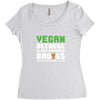 Vegan Because Plant Powered Badass Was Not an Offical Tittle Women's Triblend Scoop T-shirt