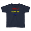 i prefer eating out girls Toddler T-shirt