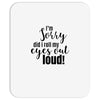 i'm sorry did i roll ... Mousepad