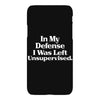 In My Defense I Was Left Unsupervised iPhoneX