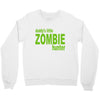 daddy's little zombie hunter Crewneck Sweatshirt