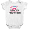 Move Over Boys Let This Girl Show You How To Be A Firefighter Baby Bodysuit