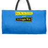 funny t shirt i live at the corner kiss my as &amp; no friggin way rude te Weekender Totes