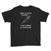 i was looking at your veins Youth Tee