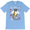 my boxer is my valentine1 T-Shirt