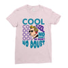 cool no doubt Ladies Fitted T-Shirt