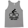 pump tires not gas Tank Top