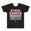 Uterine Cancer Awareness I Wear Peach For Some Special To Me All Over Men's T-shirt