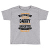 Super Cool Daddy Of A Freaking Awesome Daughter Toddler T-shirt